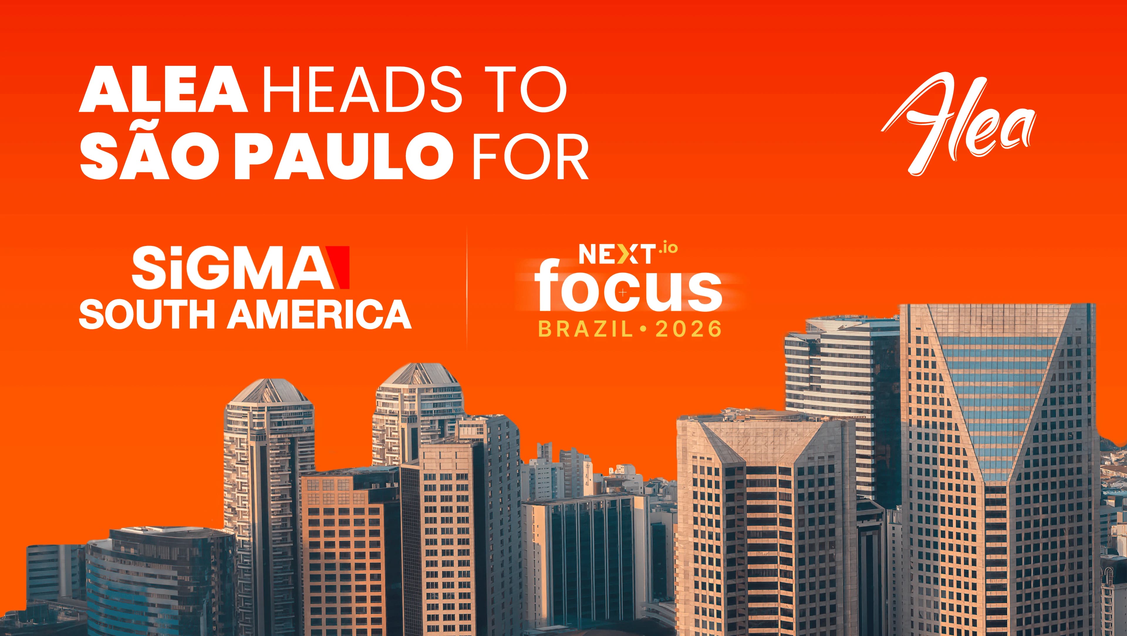 Alea Leads the Conversation in São Paulo as Headline Partner for NEXT.io Focus Brazil - Press Release iGaming news