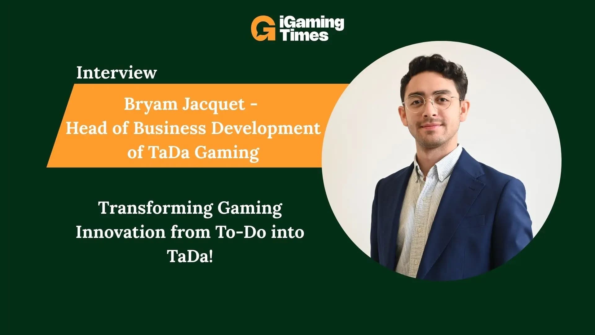 Transforming Gaming Innovation from To-Do into TaDa! - Corporate iGaming news